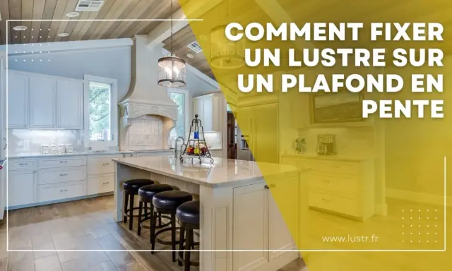 Comment fixer un lustre sur un plafond en pente : une cuisine moderne avec îlot central et luminaires suspendus.